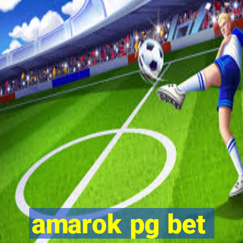 amarok pg bet